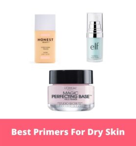 10 Best Primers For Dry Skin Of 2024 According To Makeup Artists The   Best Primers For Dry Skin 278x300 