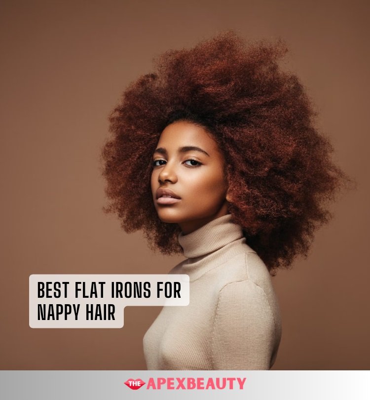 best flat irons for nappy hair